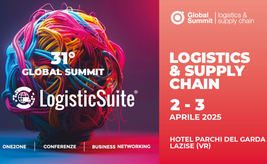 LogisticSuite è sponsor del 31° Global Summit Logistics & Supply Chain!